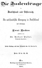 Cover of: Die Judenfrage in Deutschland und Oesterreich by zwei Reden gehalten von Dr. Robert Pattai, Reichsrath-Abgeordneter
