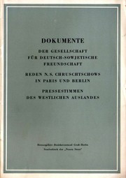 Cover of: Reden N. S. Chruschtschows in Paris und Berlin by Gesellschaft für Deutsch-Sowjetische Freundschaft