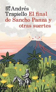 Cover of: El final de Sancho Panza y otras suertes