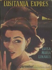 Cover of: Lusitania expres y otras narraciones by Luisa-María Linares