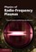 Cover of: Physics of radio-frequency plasmas