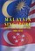 Cover of: MALAYSIA-SINGAPORE: Fifty Years of Contentions 1965-2015