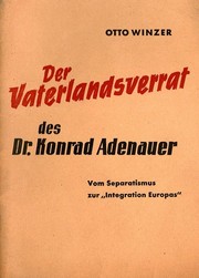 Cover of: Der Vaterlandsverrat des Dr. Konrad Adenauer: Vom Separatismus zur „Integration Europas"