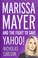 Cover of: Marissa Mayer and the Fight to Save Yahoo!