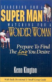 Cover of: Searching for a Super Man, Watching for a Wonder Woman: Prepare to find the love you desire