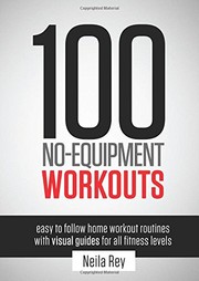 Cover of: 100 No-Equipment Workouts by 