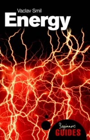 Cover of: Energy: A beginner's guide
