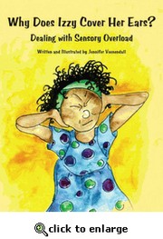 Cover of: Why does Izzy cover her ears?: Dealing with sensory overload