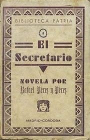 El secretario by Rafael Pérez y Pérez