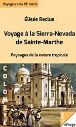 Cover of: Voyage à la Sierra Nevada de Sainte-Marthe by 