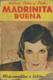 Cover of: Madrinita buena by Rafael Pérez y Pérez