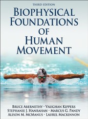 Cover of: Biophysical Foundation of Human Movement by 