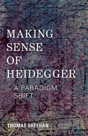 Cover of: Making sense of Heidegger: a paradigm shift