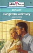 Cover of: Dangerous sanctuary by Anne Mather