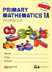 Cover of: Primary Mathematics 1A Workbook (Singapore Math) by 