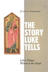 Cover of: The story Luke tells: Luke's unique witness to the Gospel