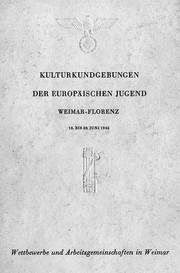 Kulturkundgebungen der europäischen Jugend Weimar-Florenz 18. bis 30. Juni 1942 by Unknown