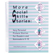 More Social Skills Stories by Anne M. Johnson, Anne Johnson