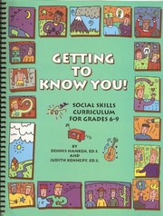 Getting to know you! by Dennis Hanken