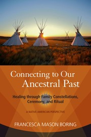 Cover of: Connecting to our ancestral past by Francesca Mason Boring
