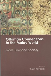 Cover of: Ottoman Connections to the Malay World by 