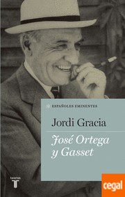 Cover of: José Ortega y Gasset