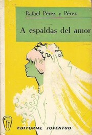 Cover of: A espaldas del amor by 