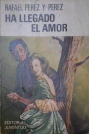 Cover of: Ha llegado el amor