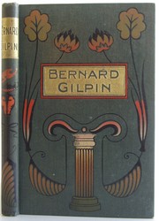 Cover of: Bernard Gilpin: The Apostle of the North