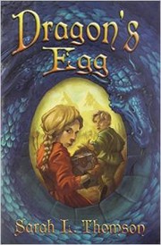 Cover of: Dragon's egg by Sarah L. Thomson