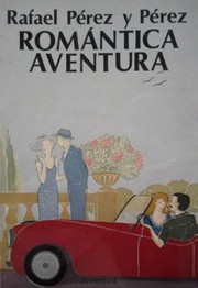 Cover of: Romántica aventura