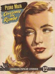 Cover of: Corazones sin rumbo by Pedro Mata