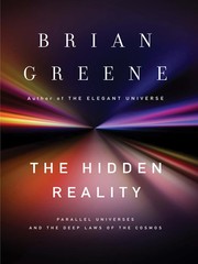 Cover of: The Hidden Reality: Parallel Universes and the Deep Laws of the Cosmos
