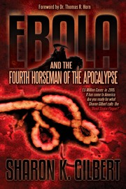 Cover of: Ebola and the Fourth Horseman of the Apocalypse