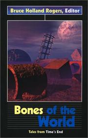 Cover of: Bones of the World: Tales from Time's End (Darkfire)