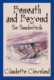 Cover of: Beneath & Beyond: The Thunderbirds by 
