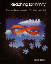 Cover of: Reaching for Infinity: Puzzles, Paradoxes and Brainteasers #3