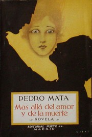 Más allá del amor y de la muerte by Pedro Mata