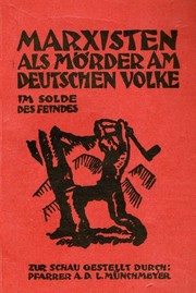 Marxisten als Mörder am deutschen Volke im Solde des Feindes by Ludwig Münchmeyer