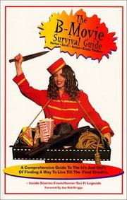Cover of: The B-Movie Survival Guide