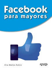 Facebook para mayores by Ana Martos