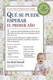 Cover of: Qué se puede esperar el primer año by 