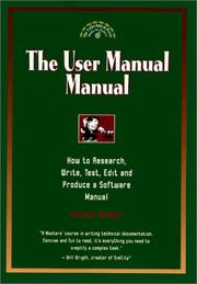 Cover of: The User Manual Manual : How to Research, Write, Test, Edit & Produce a Software Manual (Untechnical Press Books for Writers Series.)