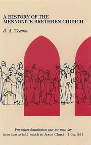 Cover of: A History of the Mennonite Brethren Church by John A. Toews