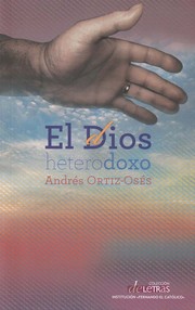 El Dios heterodoxo by Andrés Ortiz-Osés