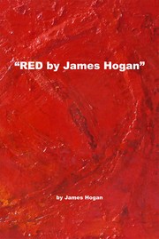 "RED by James Hogan" by James Hogan, Nick Peterson, Professor Chris Carter