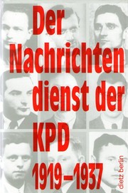 Cover of: Der Nachrichtendienst der KPD 1919-1937 by 