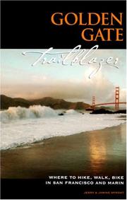 Cover of: Golden Gate Trailblazer: Where to Hike, Walk, Bike in San Francisco & Marin