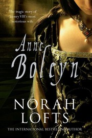 Anne Boleyn by Norah Lofts