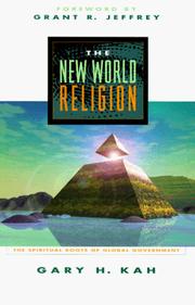 Cover of: The New World Religon by Gary Kah, Gary H. Kah